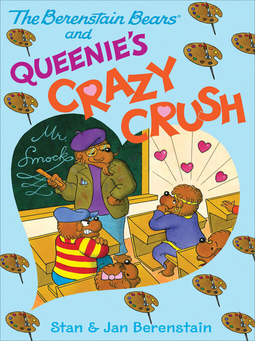 Stan Berenstain创作的The Berenstain Bears and Queenie's Crazy Crush作品的详细信息 - 可供借阅